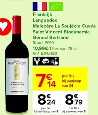 Carrefour Frankrijk Languedoc Malepere La Soujeole Cuvee Saint Vincent Biodynamie Gerard Bertrand Rood 2019 aanbieding