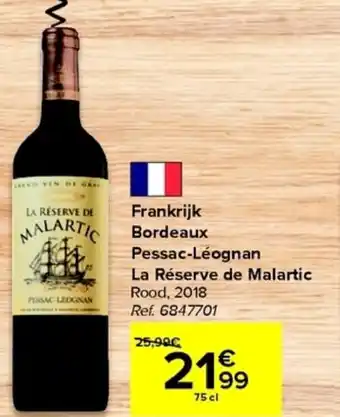Carrefour Frankrijk Bordeaux Pessac-Leognan La Reserve de Malartic Rood 2018 75cl aanbieding