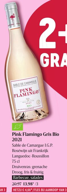 Delhaize Pink flamingo gris bio 2021 aanbieding