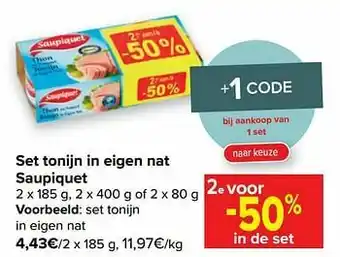 Carrefour Market Saupiquet set tonijn in eigen nat aanbieding