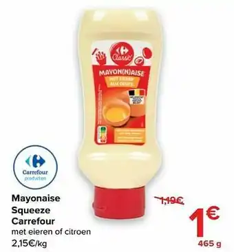 Carrefour Mayonaise squeeze carrefour aanbieding