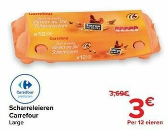 Carrefour Scharreleieren carrefour aanbieding