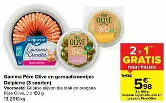 Carrefour Griekse olijven bio look en oregano père olive aanbieding
