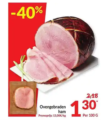 Intermarché Onvegebraden ham aanbieding