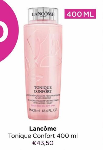 ICI PARIS XL Lancome Tonique Confort 400ml aanbieding