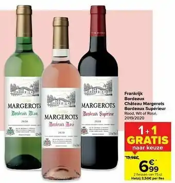 Carrefour Frankrijk bordeaux château margerots bordeaux supérieur rood wit of rosé aanbieding