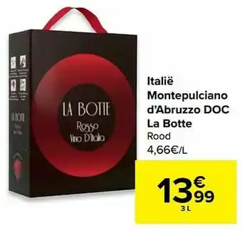 Carrefour Italië montepulciano d`abruzzo doc la botte rood aanbieding