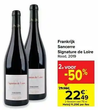 Carrefour Frankrijk sancerre signature de loire rood aanbieding