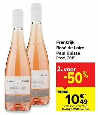 Carrefour Frankrijk rosé de loire paul buisse rosé aanbieding
