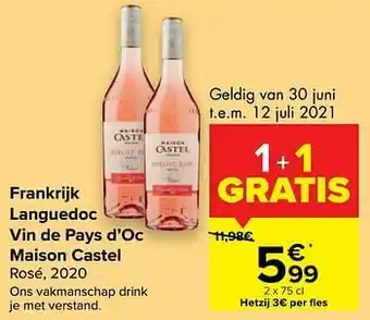 Carrefour Market Frankrijk languedoc vin de pays d`oc maison castel rosé, 2020 aanbieding