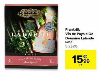 Carrefour Market Frankrijk vin de pays d`oc domaine lalande rosé aanbieding
