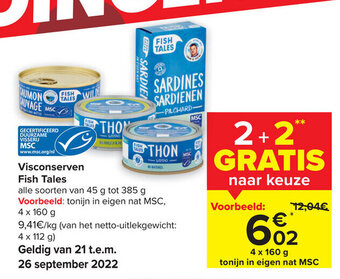 Carrefour Visconserven Fish Tales Alle Soorten van 45g tot 385g aanbieding