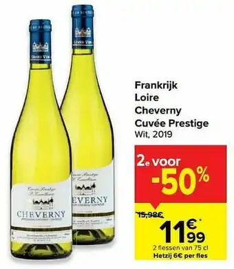 Carrefour Frankrijk loire cheverny cuvée prestige wit aanbieding