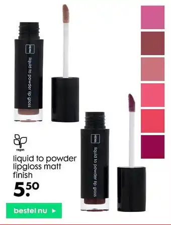 HEMA Liquid To Powder Lipgloss Matt Finish aanbieding