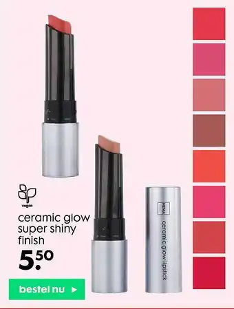 Ceramic Glow Super Shiny Finish