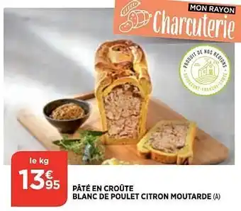 Pâté en croûte blanc de poulet citron moutarde