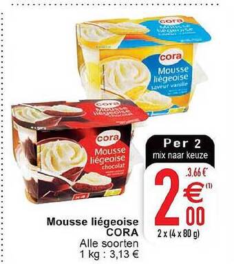 Cora Mousse liégeoise aanbieding