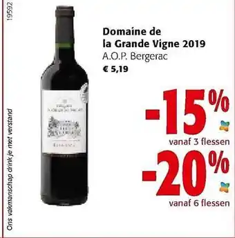 Colruyt Domaine de la grande vigne aop bergerac aanbieding
