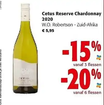 Colruyt Cetus reserve chardonnay wo robertson aanbieding