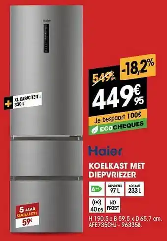 Electro Depot Haier koelkast met diepvriezer afe735chj aanbieding