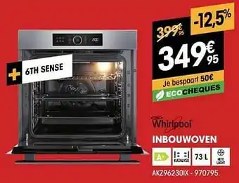 Electro Depot Whirlpool inbouwoven akz96230ix aanbieding