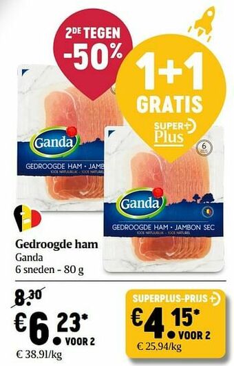 Delhaize Gedroogde ham ganda aanbieding