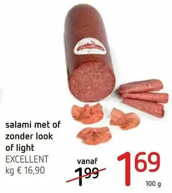 Salami met of zonder look of light excellent