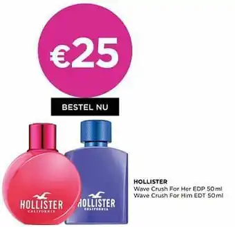 Hollister wave crush for her edp wave crush for him