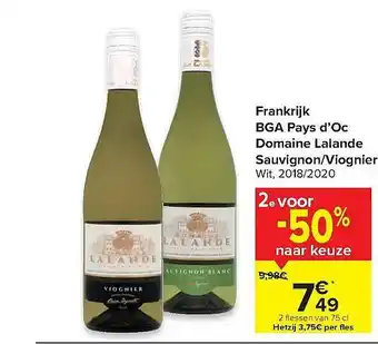 Carrefour Frankrijk Bga Pays D'oc Domaine Lalande Sauvignon-viognier aanbieding