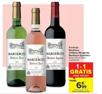 Carrefour Frankrijk Bordeaux Château Margerots Bordeaux Supérieur aanbieding