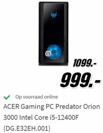 MediaMarkt Acer Gaming PC Predator Orion 3000 Intel Core i5-12400F aanbieding