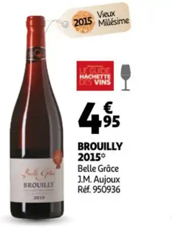 Auchan Belle Grâce Brouilly 2015 aanbieding