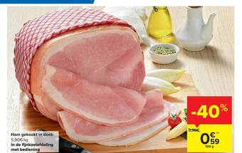 Carrefour Ham gekookt in doek aanbieding