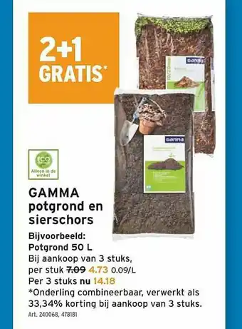 GAMMA Gama Potgrond En Sierschors 2+1 Gratis aanbieding