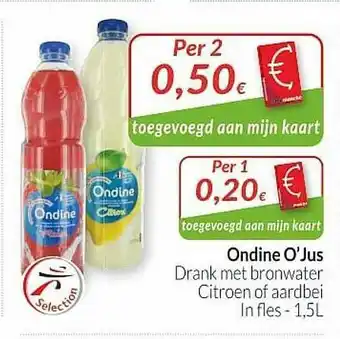Ondine O'jus Drank Met Bronwater Citroen Of Aardbei