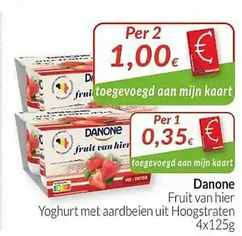Intermarché Danone Fruit Van Hier Yoghurt Met Aardbeien Uit Hoogstraten aanbieding