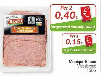 Intermarché Monique Ranou Vleesbrood aanbieding
