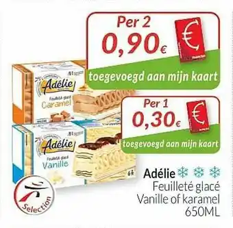 Intermarché Adélie Feuilleté Glacé Vanille Of Karamel aanbieding