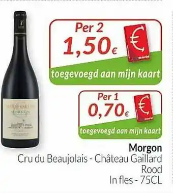 Intermarché Morgon Cru Du Beaujolais Château Graillard Rood aanbieding