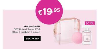 ICI PARIS XL The perfumist set untold secret edp + badbom + pouch aanbieding
