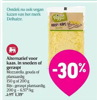 Delhaize Alternatief voor kaas, in sneden of geraspt aanbieding