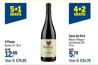 Ii Pozzo Barolo 14 5+1 Gratis Cave De Viré Mâcon-villages-chardonnay 20 4+2 Gratis