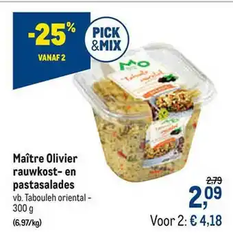 Maître Olivier Rauwkost- En Pastasalades Vb. Tabouleh Oriental -25% Vanaf 2