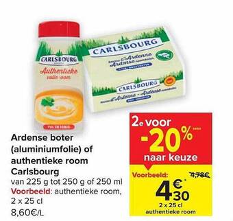 Carrefour Ardense boter of authentieke room carlsbourg aanbieding