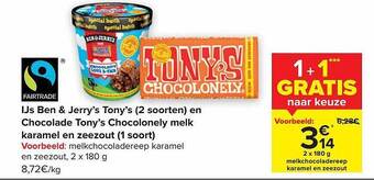 Carrefour Ijs ben & jerry's tony's en chocolade tony's chocolonely melk karamel en zeezout aanbieding
