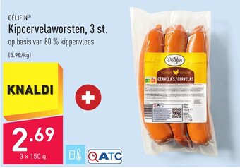 ALDI Delifin Kipcervelaworsten, 3 st. aanbieding