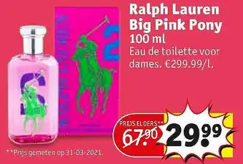 Kruidvat Ralph Lauren Big Pink Pony 100 Ml Eau De Toilette Voor Dames aanbieding