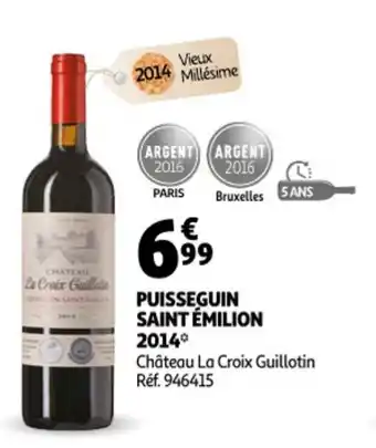 Auchan Puisseguin Saint Émilion 2014 Château Le Croix Guillotin aanbieding
