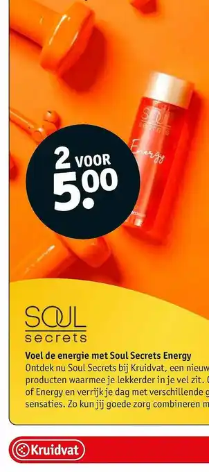 Kruidvat Voel De Energie Met Soul Secrets Energy aanbieding