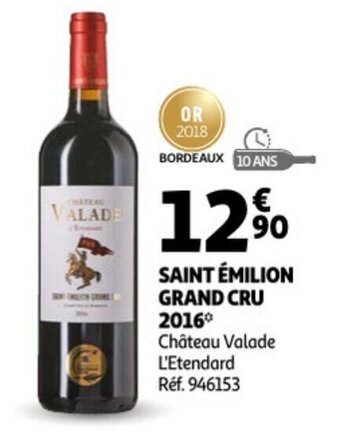 Auchan Saint Èmilion Grand Cru 2016 Château Valade L'Étendard aanbieding